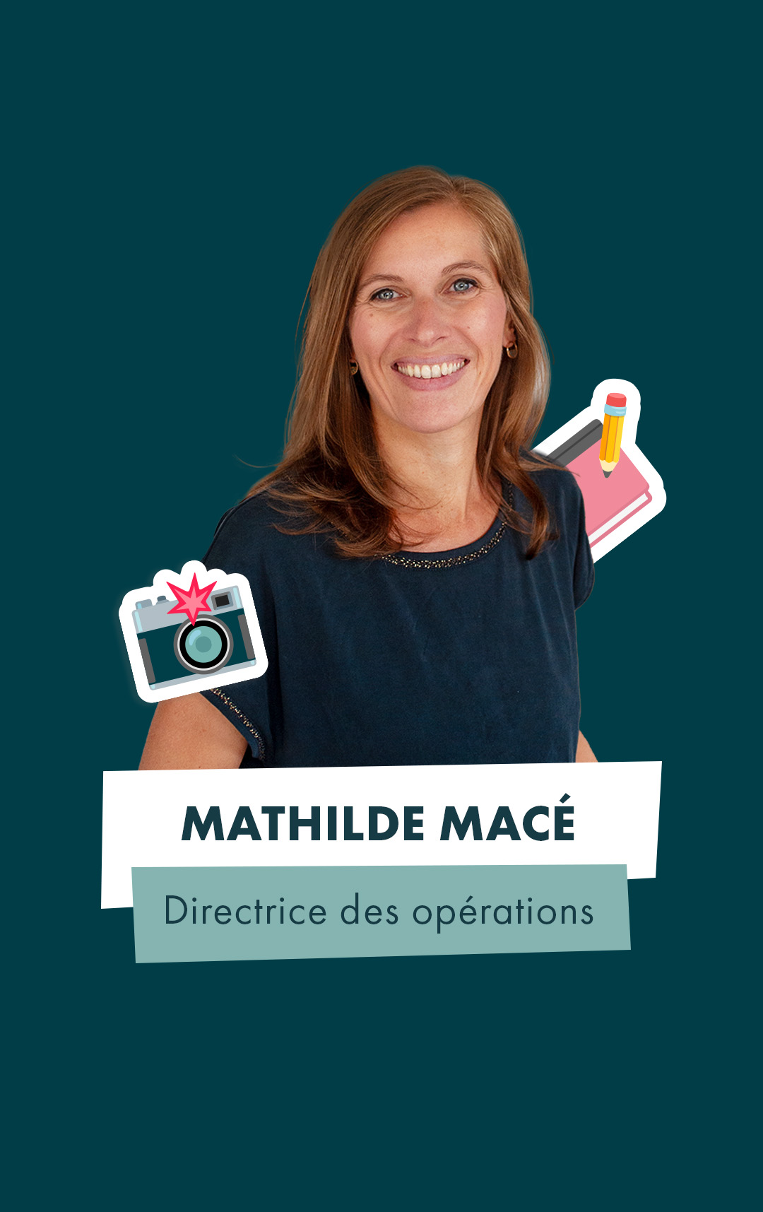 Mathilde MACE, Directrice des opérations